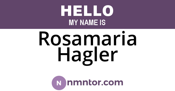 Rosamaria Hagler