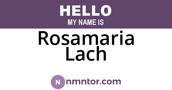 Rosamaria Lach