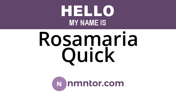 Rosamaria Quick