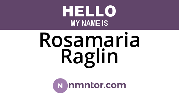 Rosamaria Raglin