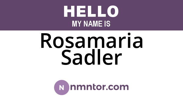 Rosamaria Sadler