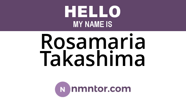 Rosamaria Takashima