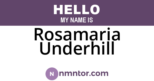 Rosamaria Underhill