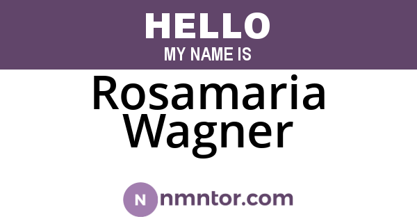 Rosamaria Wagner