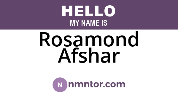 Rosamond Afshar