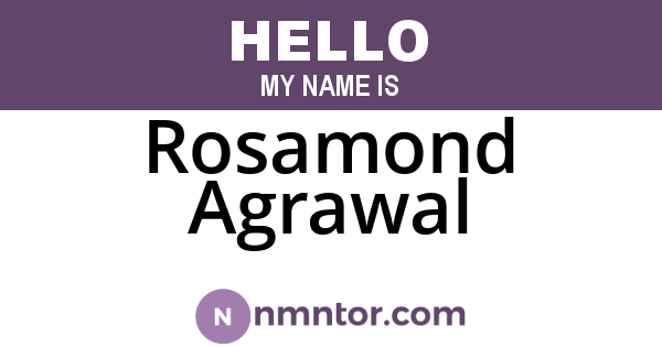 Rosamond Agrawal