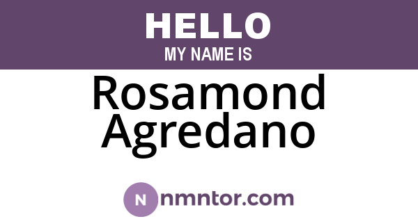 Rosamond Agredano