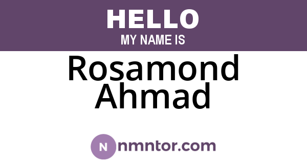 Rosamond Ahmad