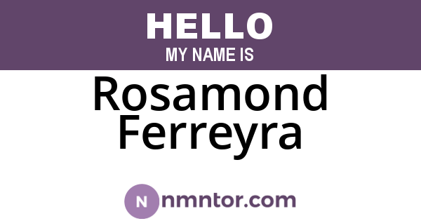 Rosamond Ferreyra