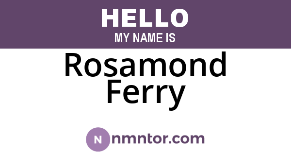 Rosamond Ferry