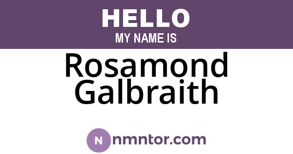 Rosamond Galbraith