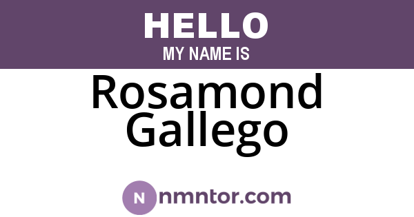 Rosamond Gallego