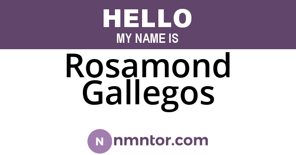 Rosamond Gallegos