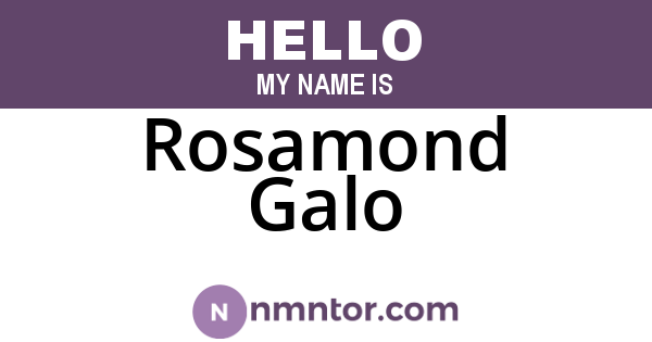 Rosamond Galo