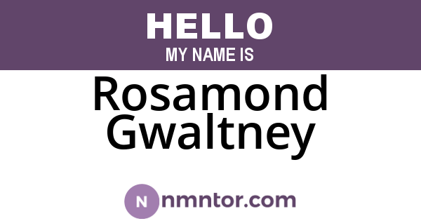 Rosamond Gwaltney