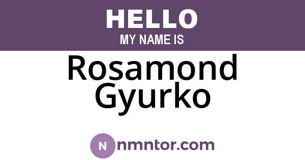 Rosamond Gyurko