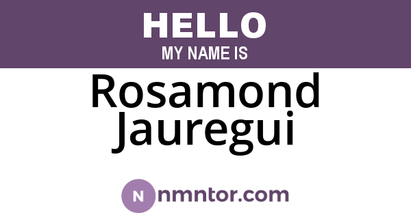 Rosamond Jauregui
