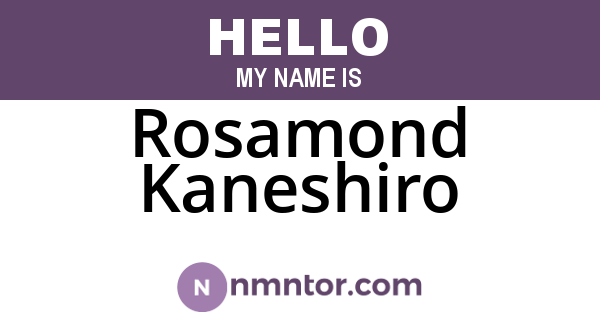 Rosamond Kaneshiro