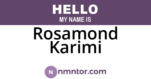 Rosamond Karimi