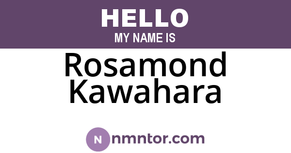 Rosamond Kawahara