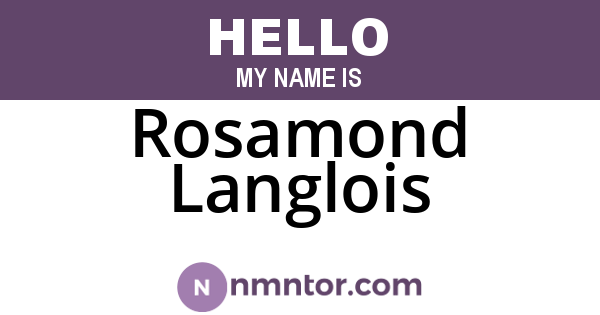 Rosamond Langlois
