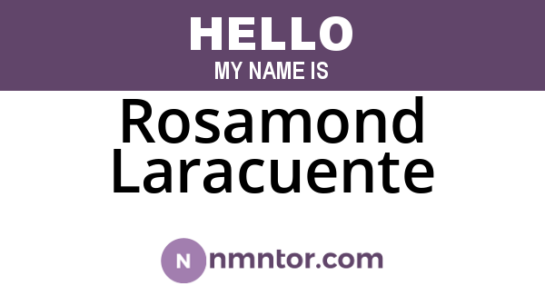 Rosamond Laracuente
