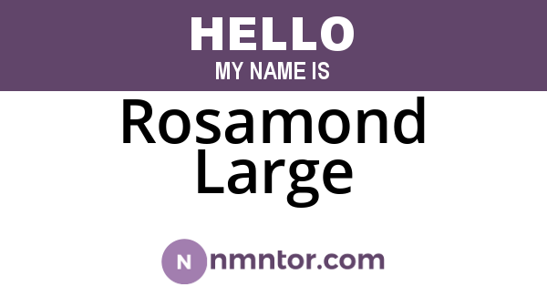 Rosamond Large