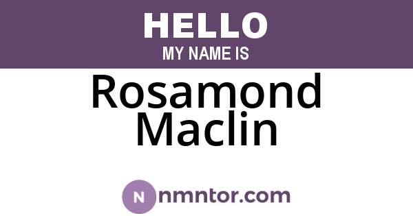 Rosamond Maclin