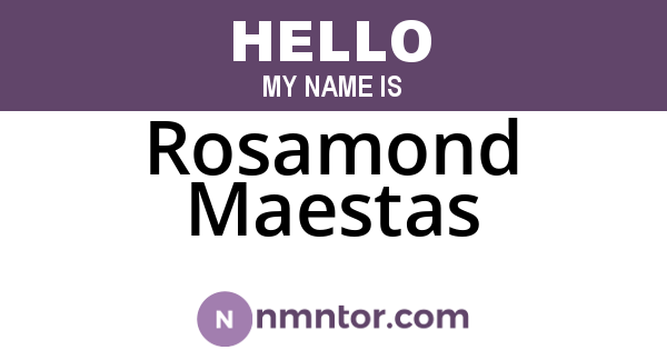 Rosamond Maestas