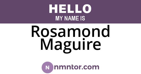 Rosamond Maguire