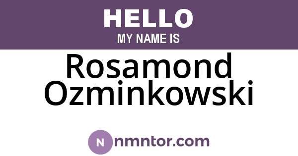 Rosamond Ozminkowski