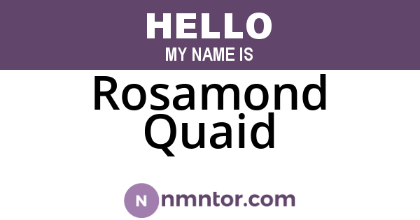 Rosamond Quaid