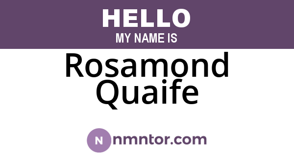 Rosamond Quaife