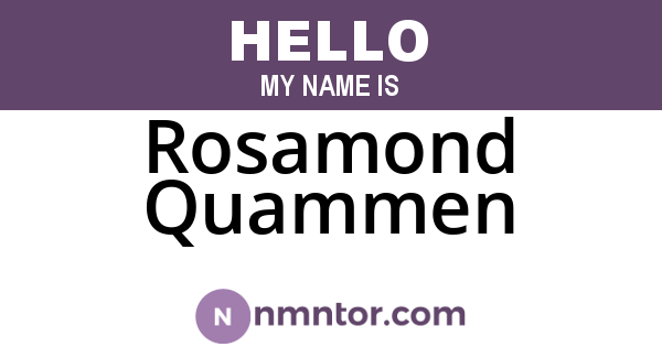 Rosamond Quammen