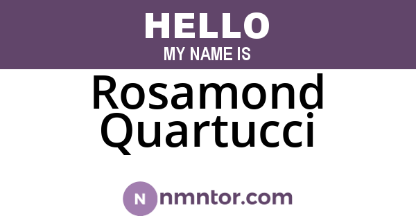 Rosamond Quartucci