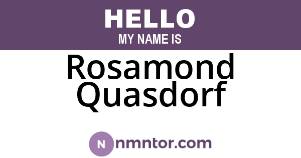 Rosamond Quasdorf