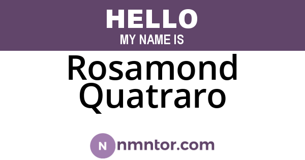 Rosamond Quatraro