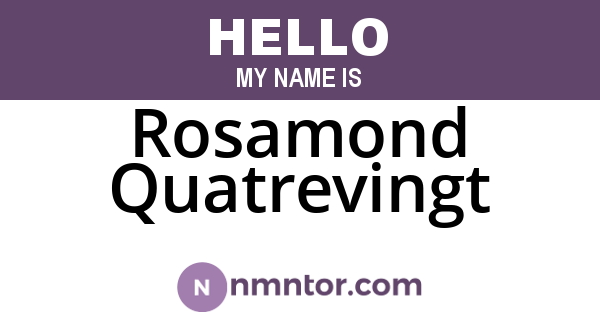 Rosamond Quatrevingt