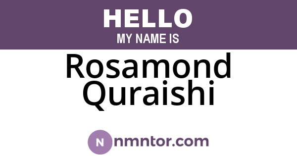 Rosamond Quraishi