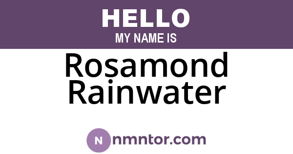 Rosamond Rainwater
