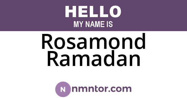 Rosamond Ramadan