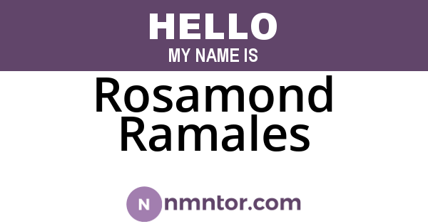 Rosamond Ramales