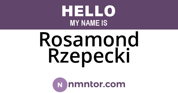 Rosamond Rzepecki