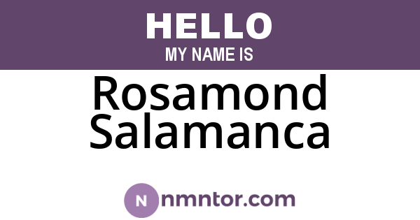 Rosamond Salamanca