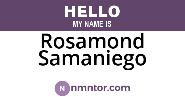 Rosamond Samaniego