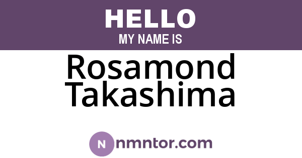 Rosamond Takashima