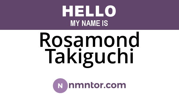 Rosamond Takiguchi