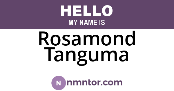 Rosamond Tanguma
