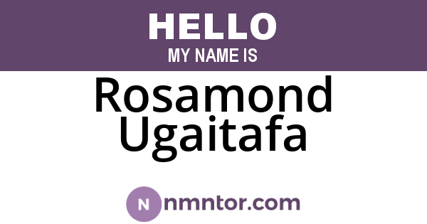 Rosamond Ugaitafa