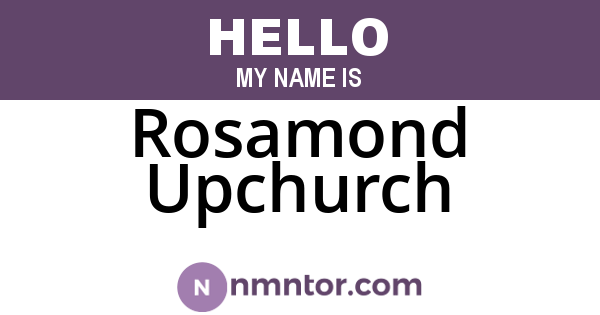 Rosamond Upchurch